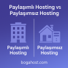 Paylaşımlı Hosting vs Paylaşımsız Hosting